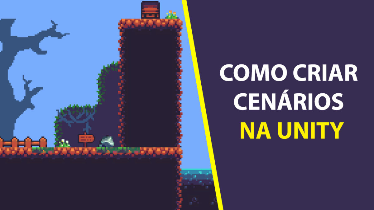 Tutorial Criando Um Cen Rio Na Unity Crie Seus Jogos