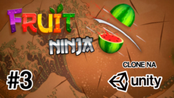 fruit ninja unity